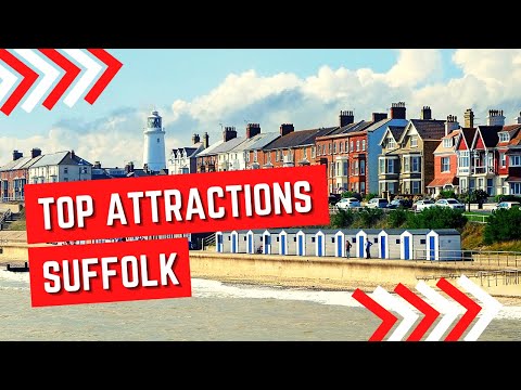 Top 5 Best Attractions in Suffolk