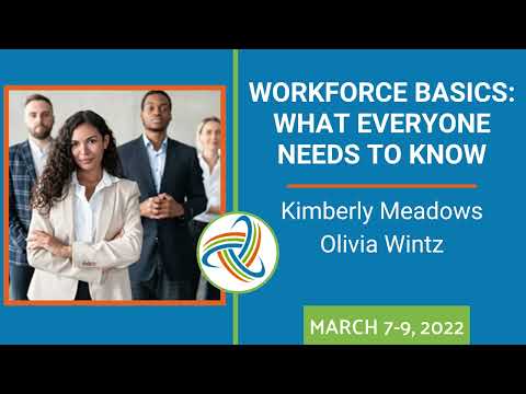 Workforce Basics: What Everyone Needs to Know Virtual Academy