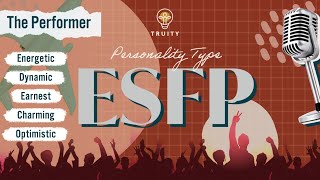 The ESFP Personality Type