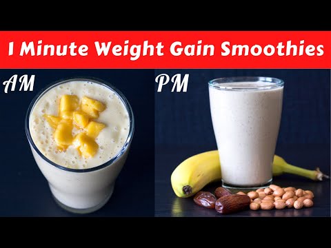 1-Minute Weight Gain Smoothies | 2 Quick & Easy Smoothie 4 Healthy Weight Gain | Breakfast Smoothies