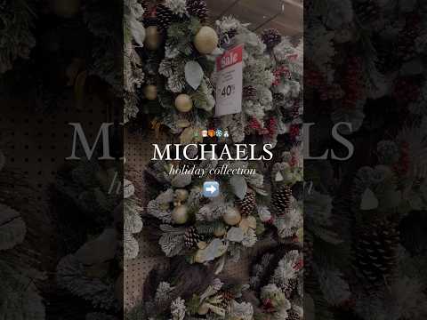 Michaels Holiday Collection 👀🎄🎅🏼 #michaelscraftstore #christmasdecor #holidaycrafts