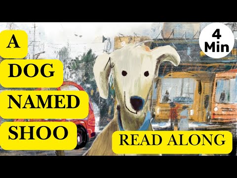 "A Dog Named Shoo" Read Along Story for Kids | Calming Stories for Toddlers