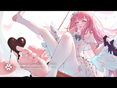 Rokudenashi - The Flame of Love | ロクデナシ - 愛が灯る (Hunter Milo Remix)