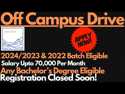 ENTNT Off Campus Drive 2024,2023 & 2022 Batch Eligible | Anyone Can Apply🔥🔥