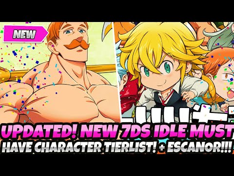 *UPDATED* THE NEW MUST HAVE & BEST CHARACTERS TIER LIST! + ESCANOR RANKING! SEPTEMBER 2024 (7DS Idle