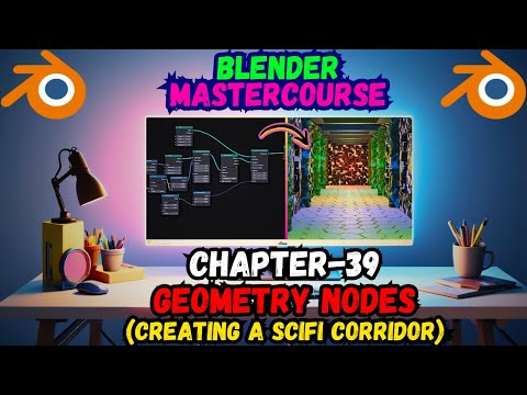 BLENDER MASTERCOURSE: Chapter-39: Geometry Nodes: Creating a Sci-fi Corridor