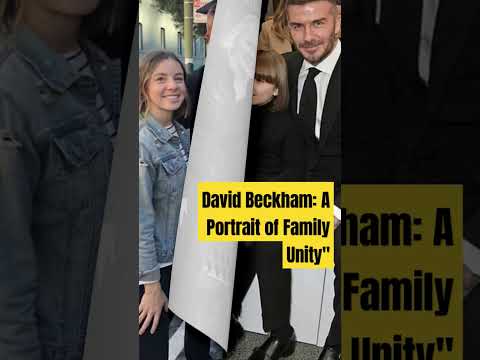 David Beckham: A Portrait of Family Unity#Hollywood