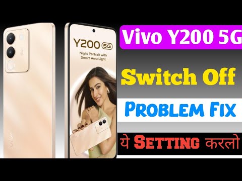 Vivo Y200 Switch off problem | how to switch off vivo y200 5g | vivo y200 5g power off | Vivo Y200