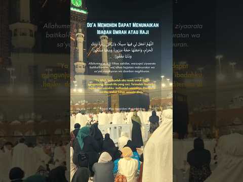 DOA AGAR DAPAT BERANGKAT MENUNAIKAN UMRAH & HAJI