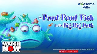 The Pout-Pout Fish in the Big-Big Dark by Deborah Diesen - Read aloud story