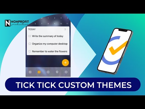 Custom Themes in TickTick (plus moving the Magic Plus Button)