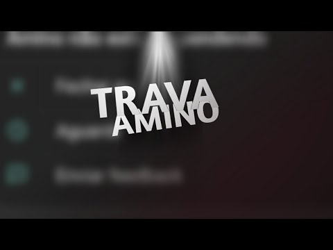 🥶|ESPECIAL DE 200 SUBS|TRAVA AMINO