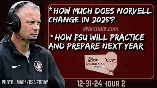 Mike Norvell and STYLE CHANGE in 2025 | FSU Football | Jeff Cameron Show | Warchant TV #FSU