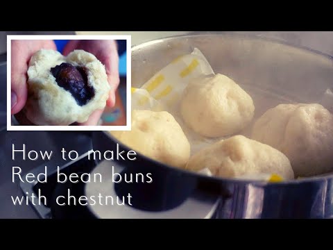 How to make steamed buns with red bean paste and chestnut | 栗入り粒あんまんの作り方