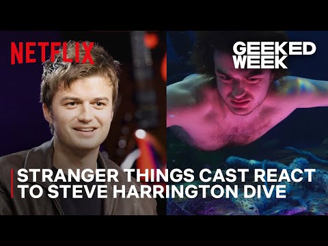 Stranger Things 4 | Stranger Things Cast React to Steve Harrington Dive | Netflix Geeked Week