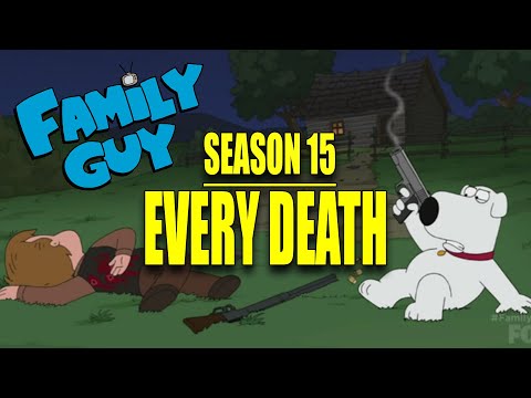 Every Death in Family Guy Season 15 | Kill Count