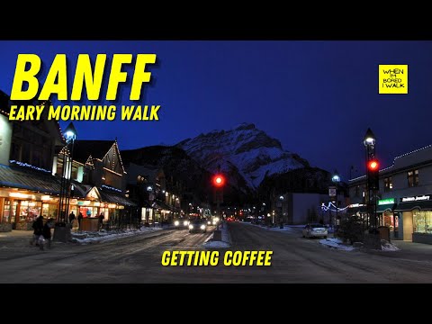 EARLY MORNING WALK | BANFF CANADA | WHEN IM BORED I WALK