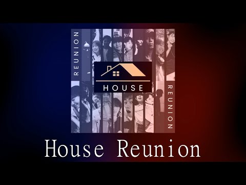 3-1 House Reunion [House] | Moment. Vol.2