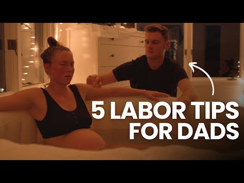 Make Dad The Best Labor Partner With These 5 Tips