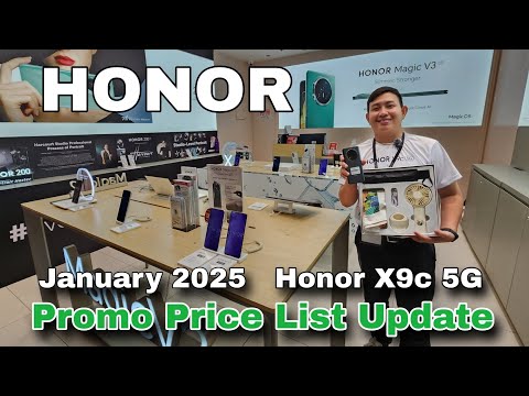 Honor Promo Price List Update January 2025, Honor X9c 5G, Honor 200 Series, Pad Series, X Series