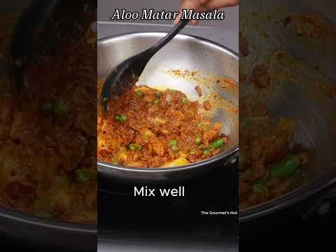 The Best Aloo Matar Masala Sabji for Poori, Chapathi and Rice