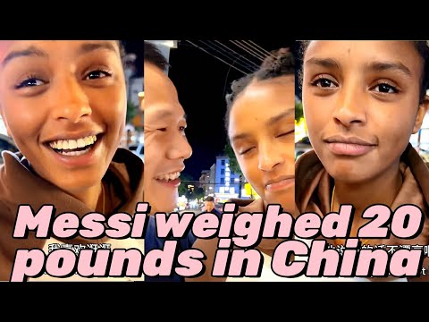 小白说梅西在中国吃胖20斤！Xiaobai said that Messi eats 20 pounds in China!