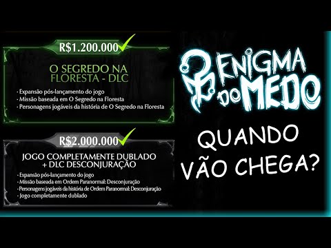 Quando vão chegar as DLC's de ENIGMA DO MEDO?