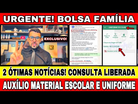 2 ÓTIMAS NOTÍCIAS! CONSULTA BOLSA FAMÍLIA JANEIRO LIBERADA! AUXÍLIO MATERIAL/UNIFORME ESCOLAR! VEJA