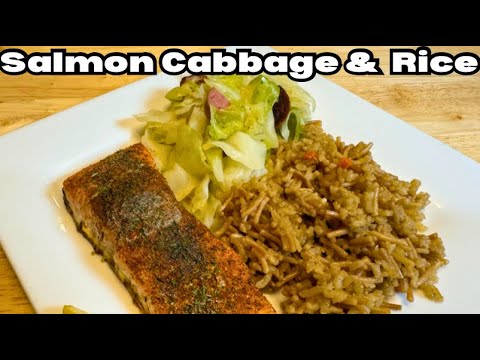 Cooking Blackened Salmon Cabbage and Rice