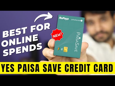 Yes PaisaSave Credit Card Launched | Best for ONLINE & UPI Spends