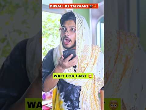 Diwali Ki Taiyari 🪔🤣 Wait For Last 🤭 #shorts #CelebrateWithShorts #funny #comedy #diwalispecial