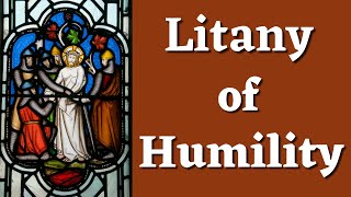 Litany of Humility