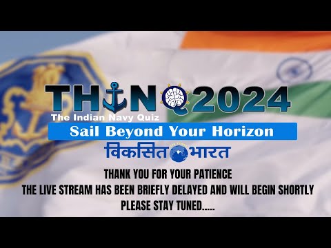 THE INDIAN NAVY QUIZ, THINQ - 24 GRAND FINALE