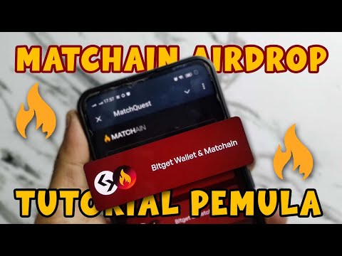 UPDATE❗MatchQuest Airdrop Matchain Connect Bitget Wallet | Cara Garap Matchain Airdrop Untuk Pemula