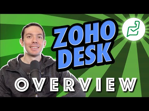 Zoho Desk Overview in 5 minutes