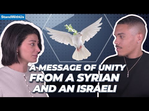 Message of unity from a Syrian and an Israeli.