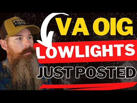 LOWLIGHTS Just posted by VA OIG. VA HEALTHCARE and VA BENEFITS.