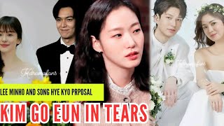 Lee Minho and song Hye kyo finally Confirmed The Marriage Rumors//Kim Go Eun in tears