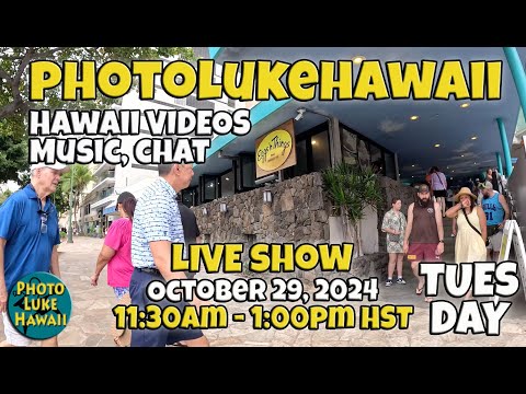 PhotoLukeHawaii October 29, 2024 LIVE SHOW Things to do in Honolulu Hawaii