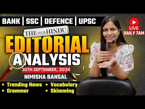 Editorial Analysis | 30th September, 2024 | Vocab, Grammar, Reading, Skimming | Nimisha Bansal