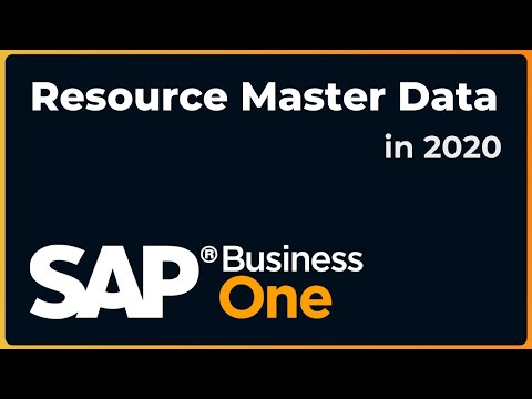 Storing Resource Information in Resource Master Data | SAP Business One 2020