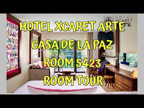 HOTEL XCARET ARTE CASA DE LA PAZ ROOM 5423 ROOM TOUR