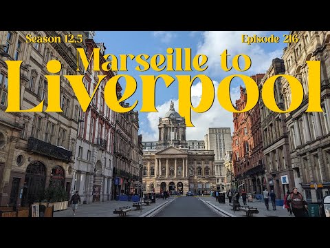 Marseille to Liverpool: a travel day