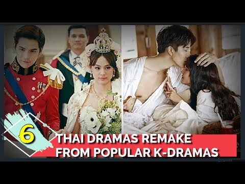 THAI DRAMAS REMAKE FROM POPULAR K-DRAMAS! (FULL HOUSE, WHO ARE YOU, YOU ARE MY DESTINY AND MORE!)