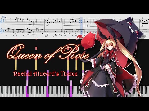 Blazblue - Queen of Rose(Rachel Alucard's Theme)[Piano Arrangement]