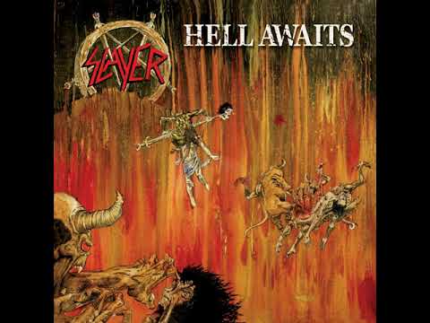 Slayer - Hell Awaits {Remastered} [Full Album] (HQ)