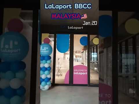 LaLaport BBCC in Malaysia has opened🎈/ららぽーとがマレーシアに開店🎊 #Shorts