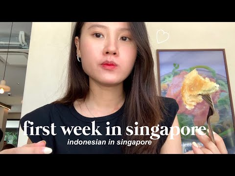 First Week in Singapore (Indonesian in Singapore)