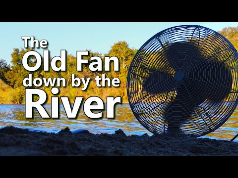 Fan Down By the River - Relaxing Sounds for Sleep and Study