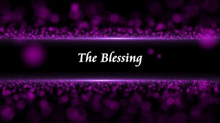 Kari Jobe - The Blessing (ft. Cody Carnes) (Radio Version) (Lyric Video)